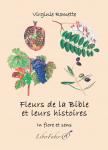 Fleurs de la Bible et leurs histoires LiberFaber